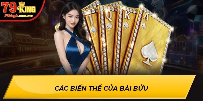 Các biến thể của bài bửu