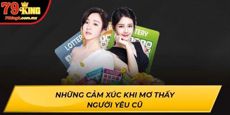 Những cảm xúc khi mơ thấy người yêu cũ